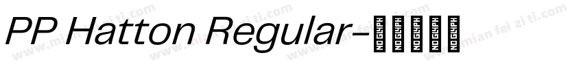 PP Hatton Regular字体转换
